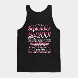 I'm A September Girl 2001 I Was Born My Heart On My Sleeve A Fire In My Soul A Mouth I Can't Control Tank Top